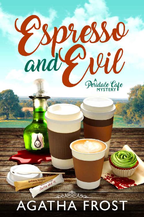 Espresso and Evil (Peridale Cafe Cozy Mystery Book 6)