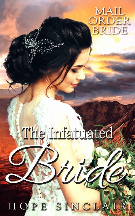 The Infatuated Bride (Mail Order Brides 10)