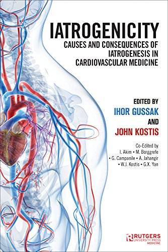 Iatrogenicity: Causes and Consequences of Iatrogenesis in Cardiovascular Medicine