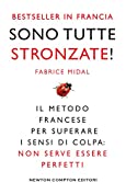 Sono tutte stronzate! (Italian Edition)