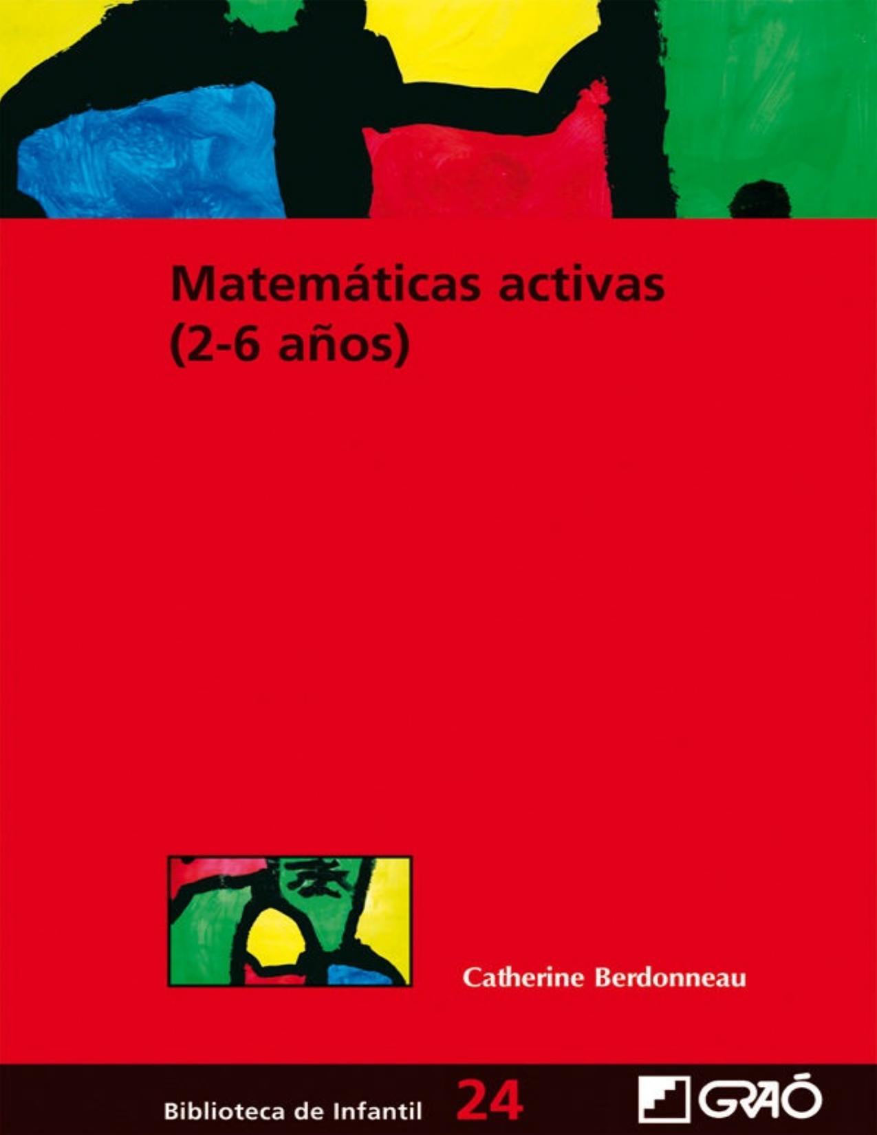 Matemáticas activas (2-6 años) (BIBLIOTECA DE INFANTIL) (Spanish Edition)