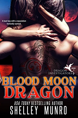 Blood Moon Dragon (Dragon Investigators Book 2)