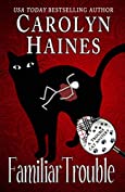 Familiar Trouble: Book 1 of Trouble Cat Mysteries