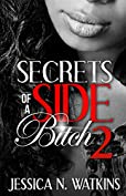 Secrets of a Side Bitch 2