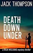 Death Down Under (Raja Williams Mystery Thriller Series Book 7)