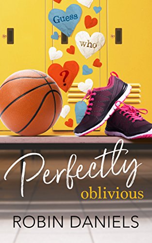 Perfectly Oblivious (The Perfect Series)