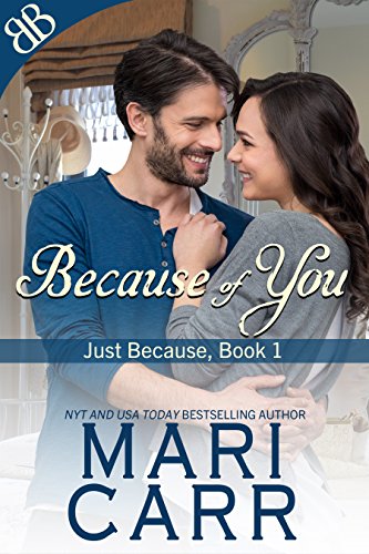 Because of You (Just Because Book 1)