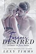 Forever Desired: Billionaire Medical Romance (A Chance at Forever Series Book 2)