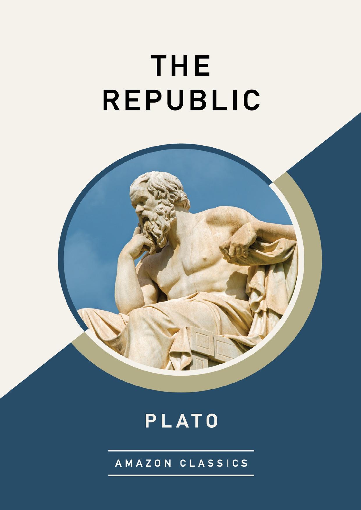 The Republic (AmazonClassics Edition)