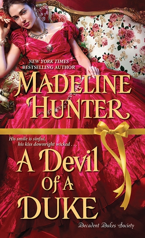 A Devil of a Duke (Decadent Dukes Society Book 2)