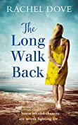 The Long Walk Back: The perfect uplifting second chance romance!