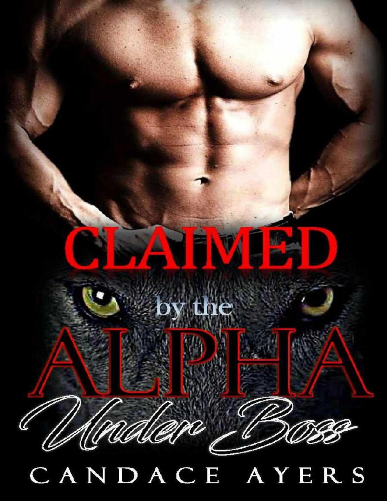 CLAIMED BY THE ALPHA UNDERBOSS