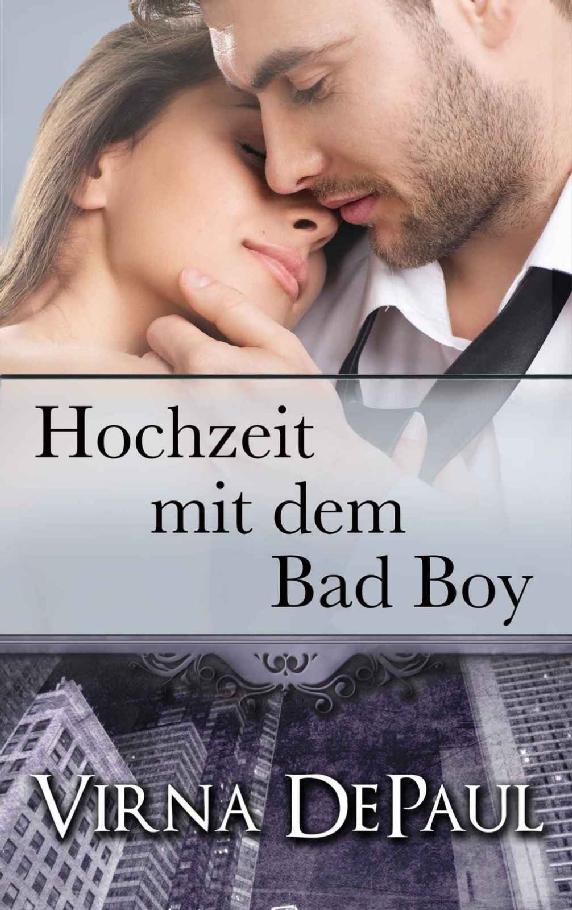 Hochzeit mit dem Bad Boy: Eine Novelle aus der Serie ‚Mit den Junggesellen im Bett‘ (German Edition)