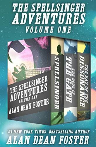 The Spellsinger Adventures Volume One: Spellsinger, The Hour of the Gate, and The Day of the Dissonance