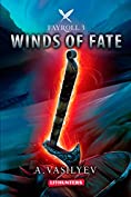 Winds of Fate: Epic LitRPG Adventure (Fayroll - Book 3)