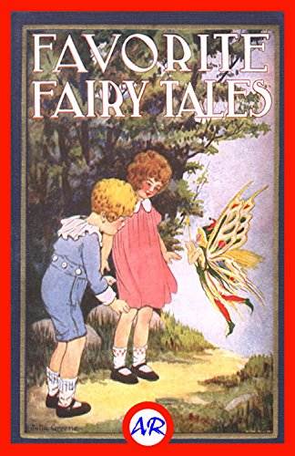 Favorite Fairy Tales (Illustrated)