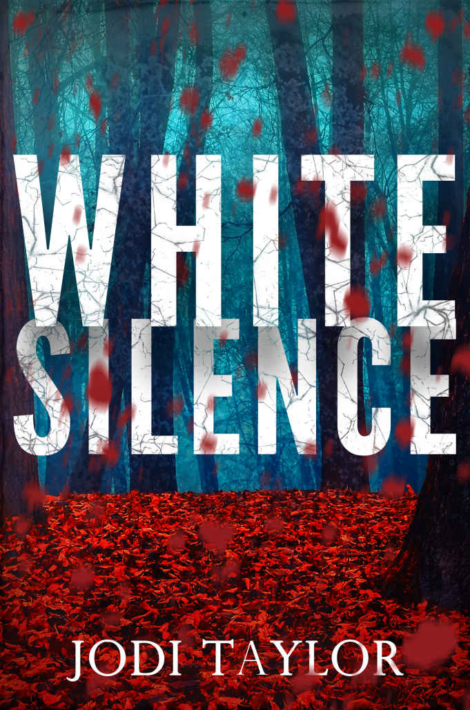 White Silence: The gripping, new supernatural thriller series from international bestselling author, Jodi Taylor