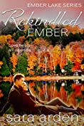 Rekindled Ember (Ember Lake Book 2)