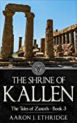 The Shrine of Kallen (The Tales of Zanoth Book 3)