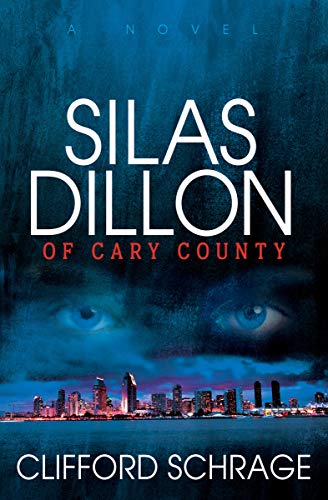 Silas Dillon of Cary County: A Novel