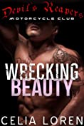 Wrecking Beauty: Devil's Reapers Motorcycle Club (Vegas Titians Series Book 1)