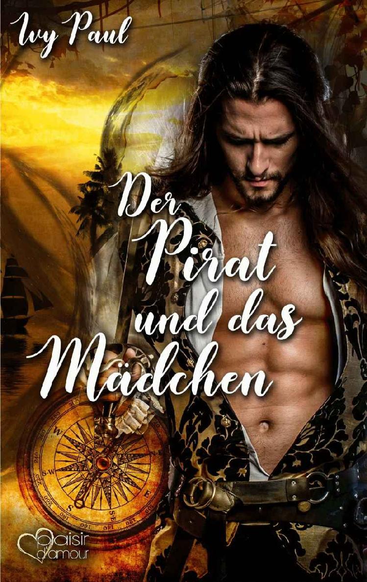 Der Pirat und das Mädchen (German Edition)