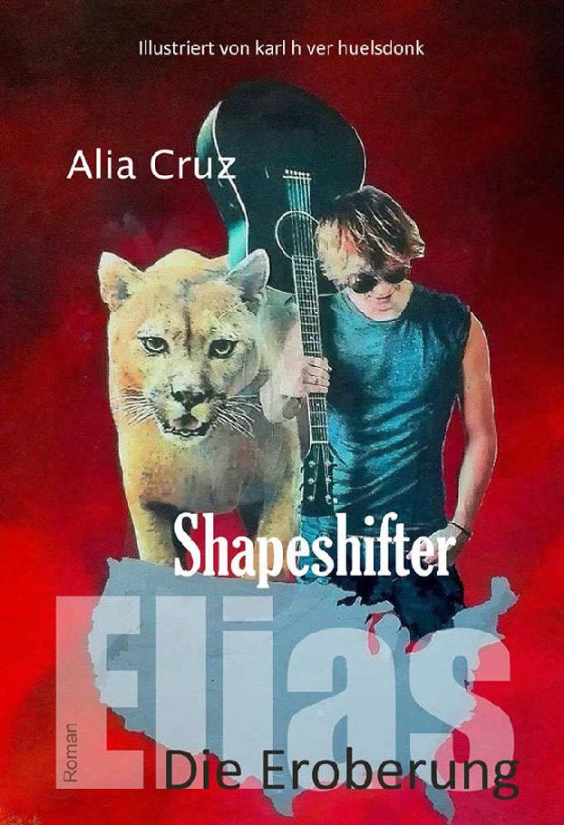 Shapeshifter: Elias - Die Eroberung (German Edition)