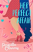 Her Perfect Affair: A Feel-Good Multicultural Romance (Matched to Perfection Book 2)