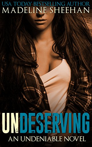 Undeserving (Undeniable Book 5)