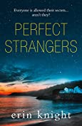 Perfect Strangers: An unputdownable read full of gripping secrets and twists