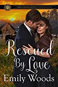 Rescued by Love (Triple Range Western Romance Book 2)