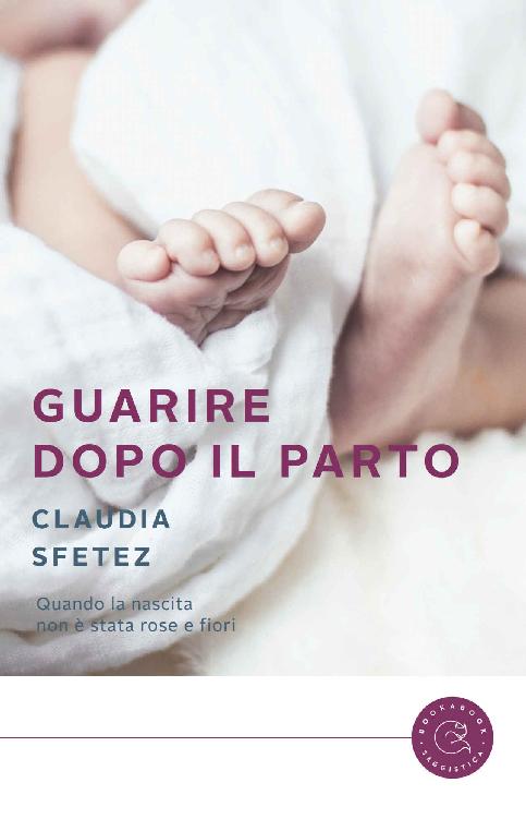Guarire dopo il parto (Italian Edition)