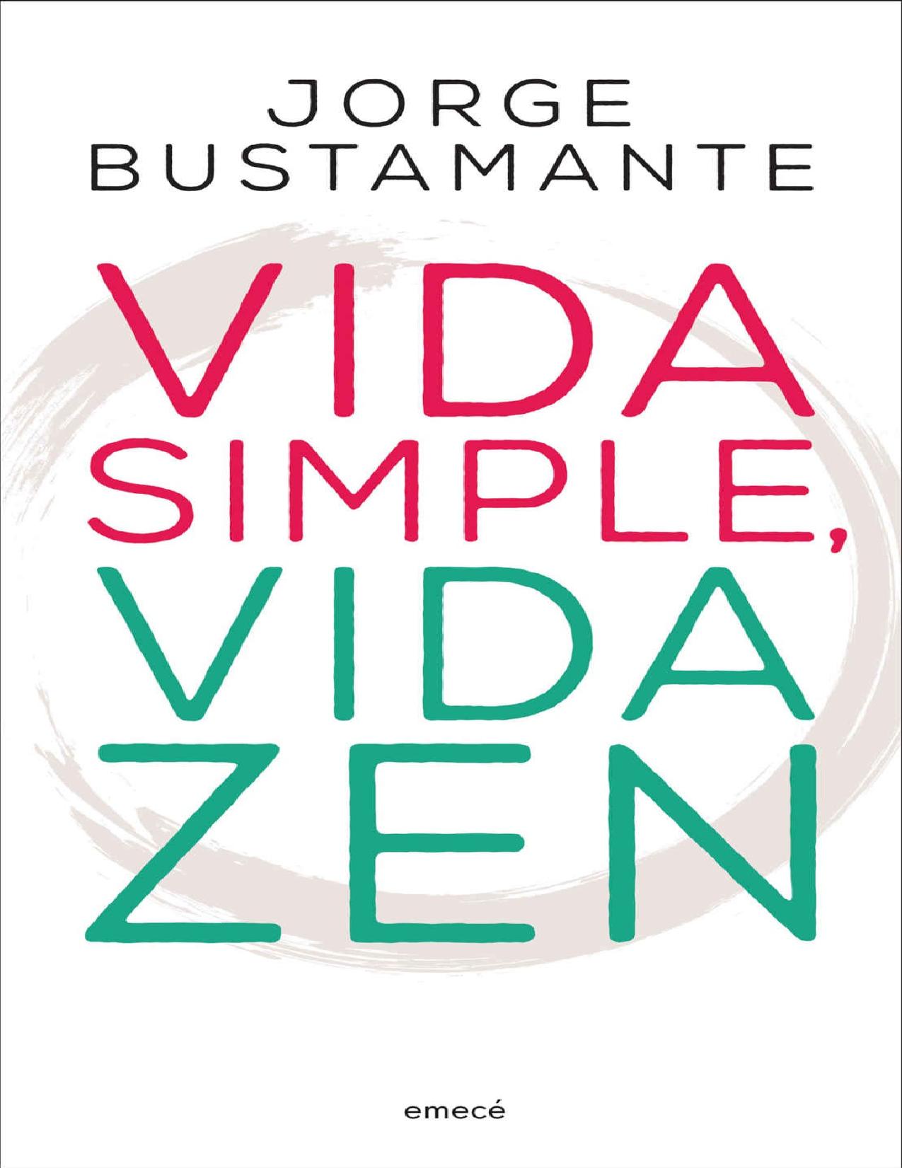 Vida simple, vida zen (Spanish Edition)