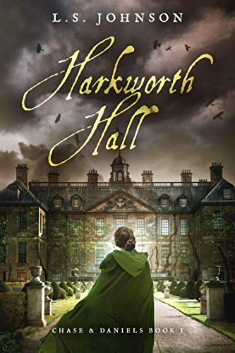 Harkworth Hall (Chase &amp; Daniels Book 1)