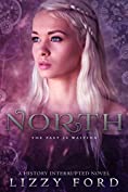 North (History Interrupted Book 3)