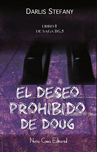 El deseo prohibido de Doug (BG.5 n&ordm; 2) (Spanish Edition)