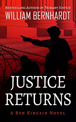 Justice Returns (Ben Kincaid Book 19)