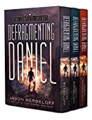 Defragmenting Daniel: The Bubble Books 1-3 (The Bubble Universe Boxsets Book 1)