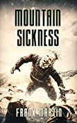 Mountain Sickness: A Zombie Novel