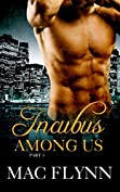 Incubus Among Us #1: Demon Paranormal Romance