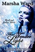 That Tender Light: An Owen Family Novella (The Owen Family Saga)