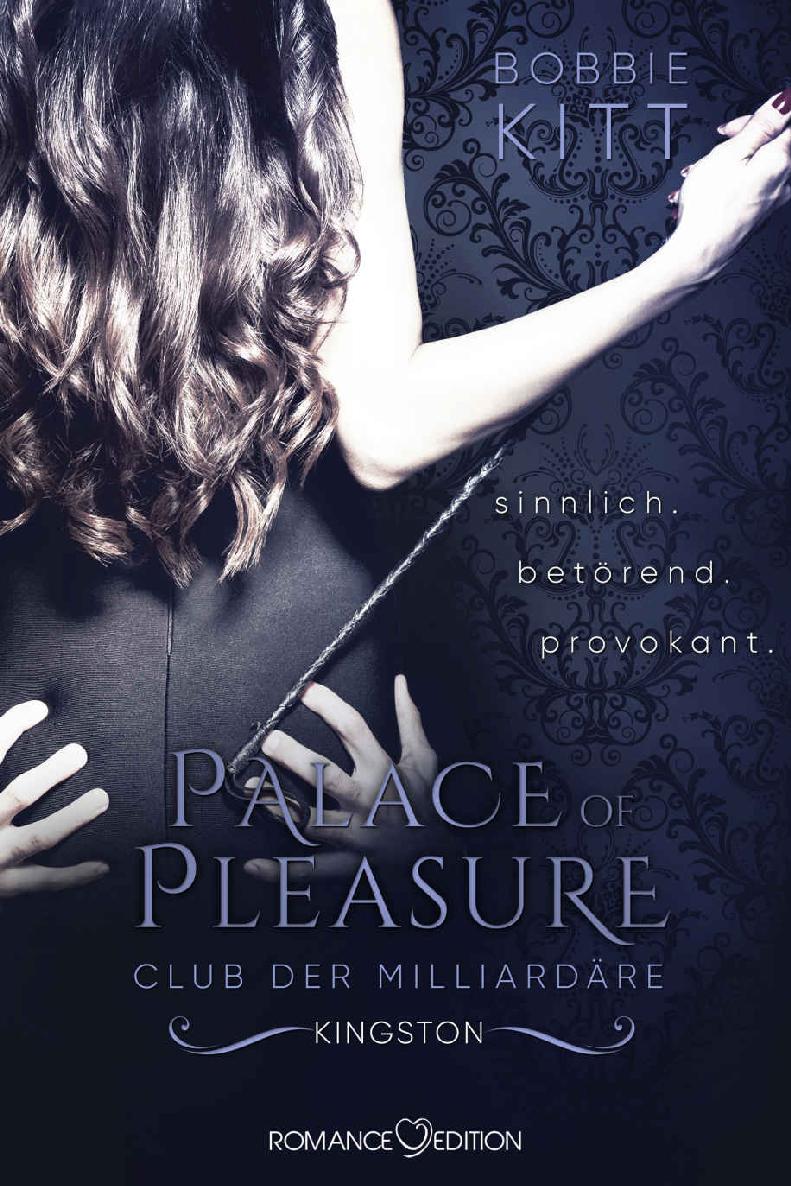 Palace of Pleasure: Kingston (Club der Milliardäre 2) (German Edition)