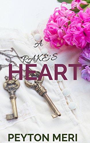 A Rake's Heart (Count Series Book 1)