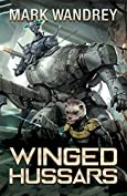 Winged Hussars (The Revelations Cycle Book 3)