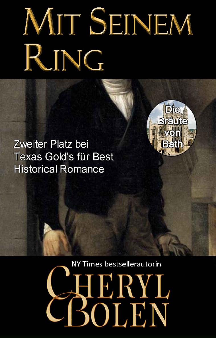 Mit seinem Ring: With His Ring (German Edition) (The Brides of Bath Book 2)