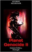 Planet Genocide II: Galaxies Collide 5: Onslaught