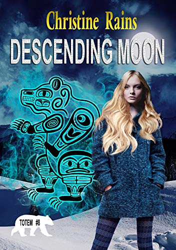 Descending Moon (Totem Book 8)