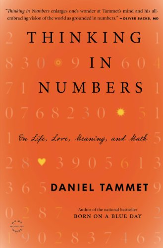 Thinking In Numbers: On Life, Love, Meaning, and Math