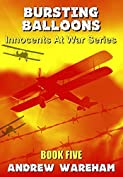 Bursting Balloons (Innocents At War Series, Book 5)