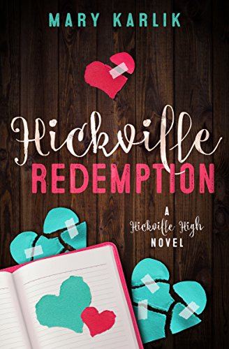 Hickville Redemption: A Small-Town Texas Romance (Hickville High Series Book 3)